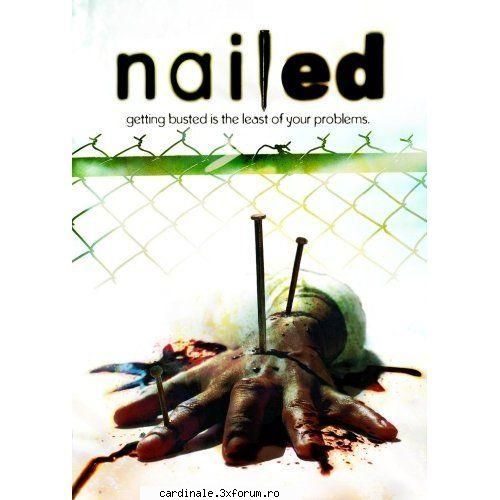 Nailed (2006) DVDRip - Nailed (2006) DVDRip "Nailed" is a thriller about - MOVIE  ARCHIVES